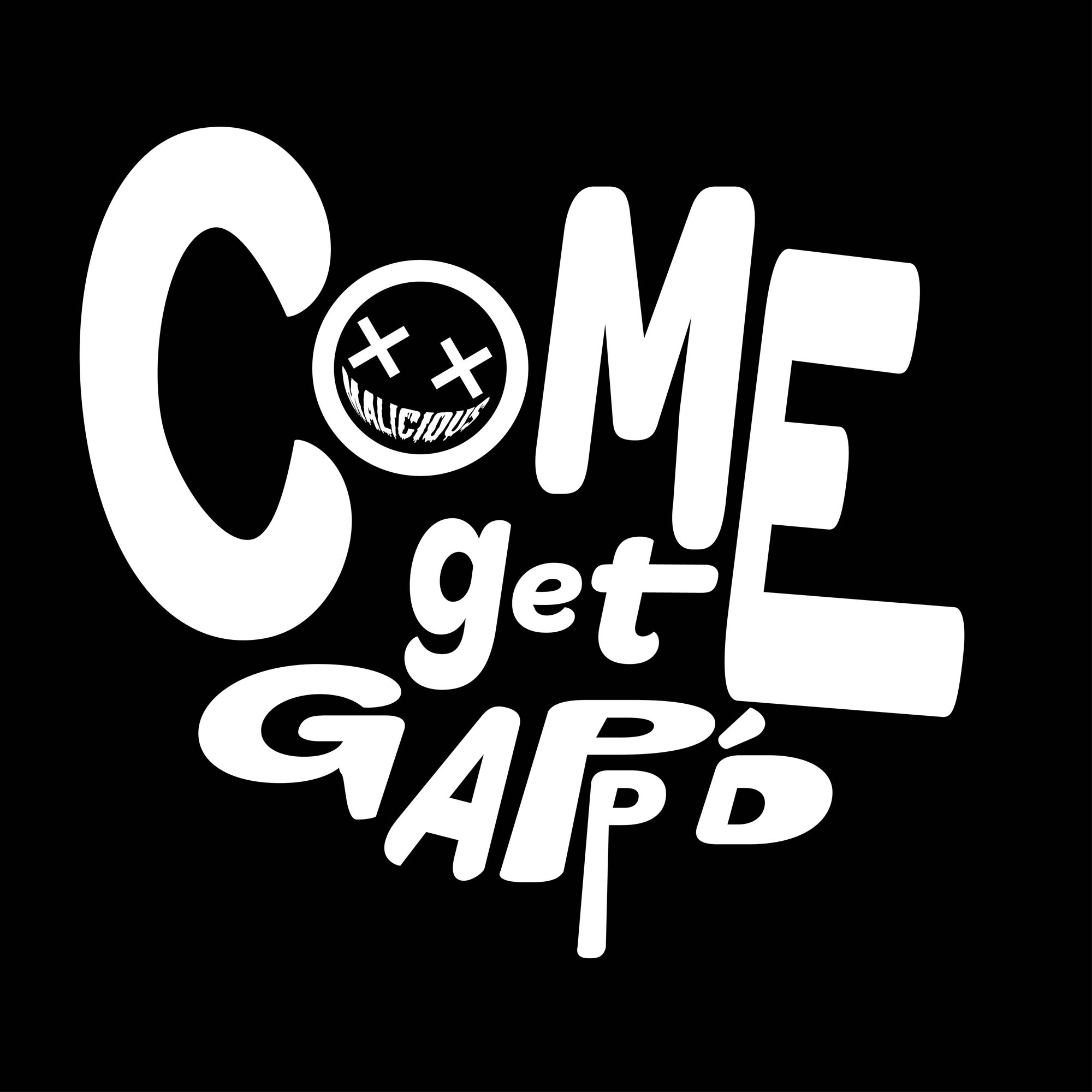 Come get Gappd graphic, white on black